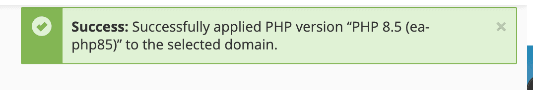 WHM success notification confirming PHP 8.5, ea-php85, was successfully applied to the selected domain